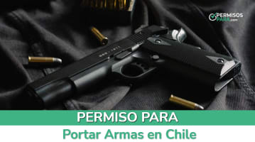 ¿Cómo Sacar el Permiso para Portar un Arma de Fuego en Chile?